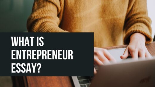 What is Entrepreneur Essay?